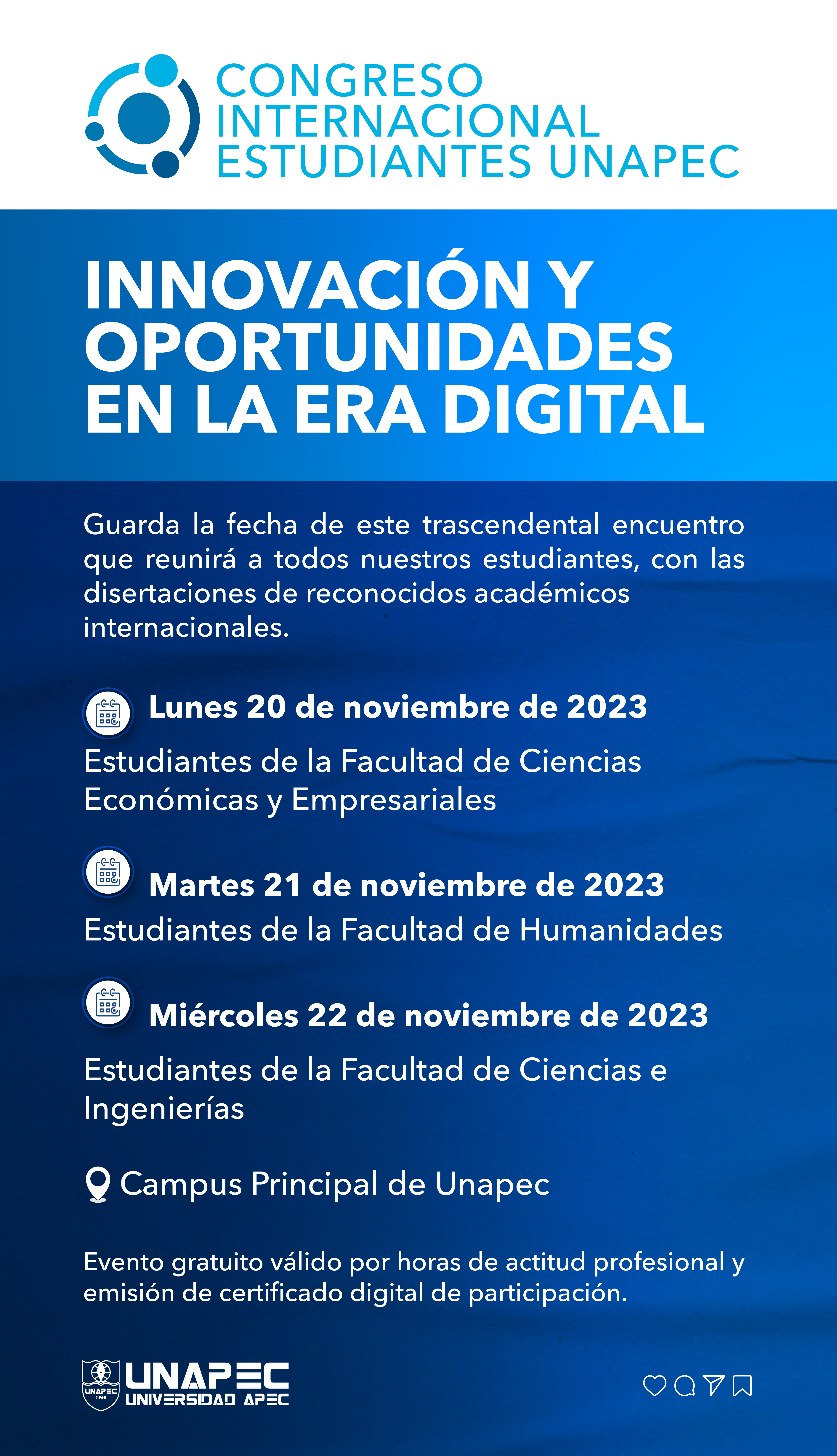 Primer Congreso Internacional de Estudiantes Unapec "Innovación y Oportunidades en la Era Digital"